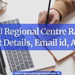 IGNOU Regional Centre Ranchi, Contact Details, Email id, Address
