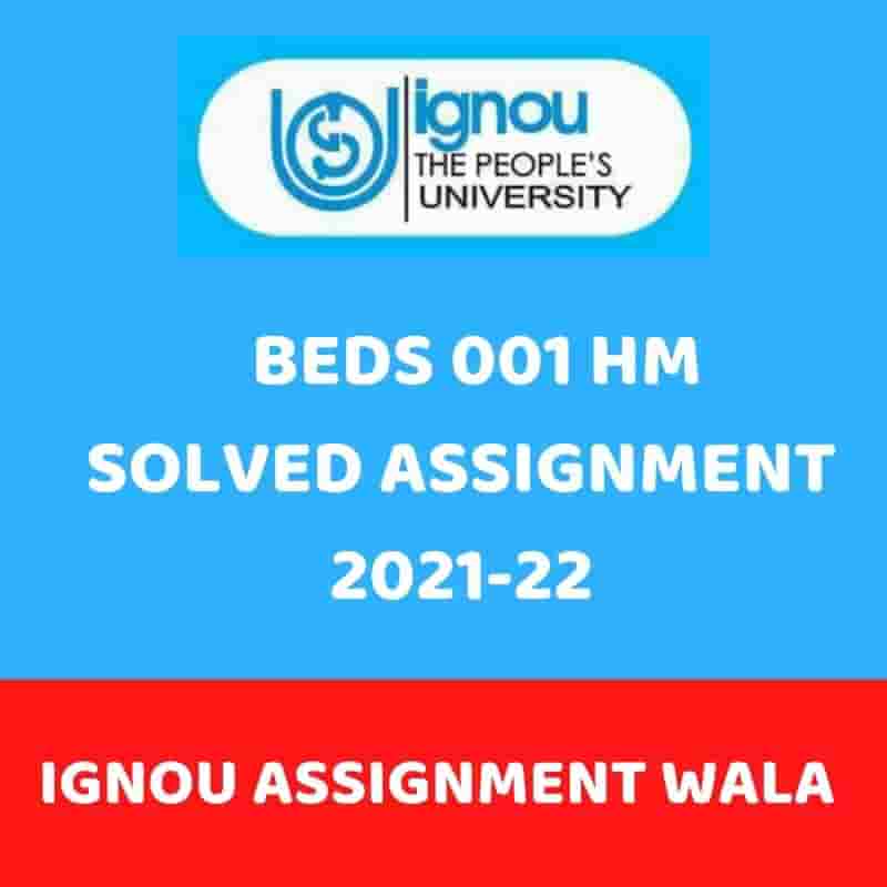ignou bed solved assignment 2021 22