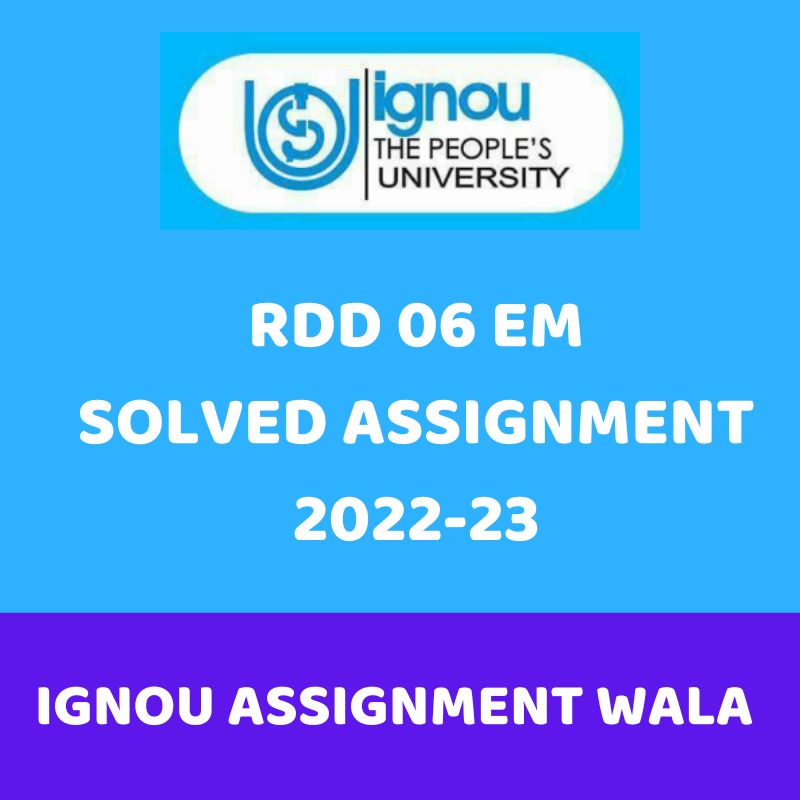 You are currently viewing IGNOU RDD 06 MARD SOLVED ASSIGNMENT 2022-23