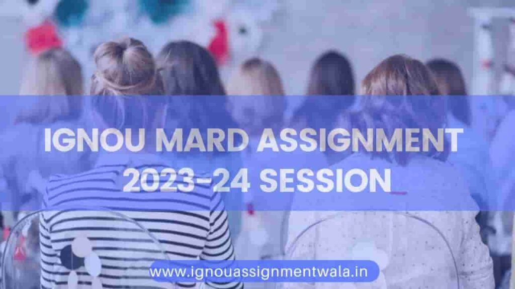 ignou mard assignment questions