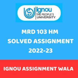 Read more about the article IGNOU MRD 103 HINDI MARD SOLVED ASSIGNMENT 2022-23
