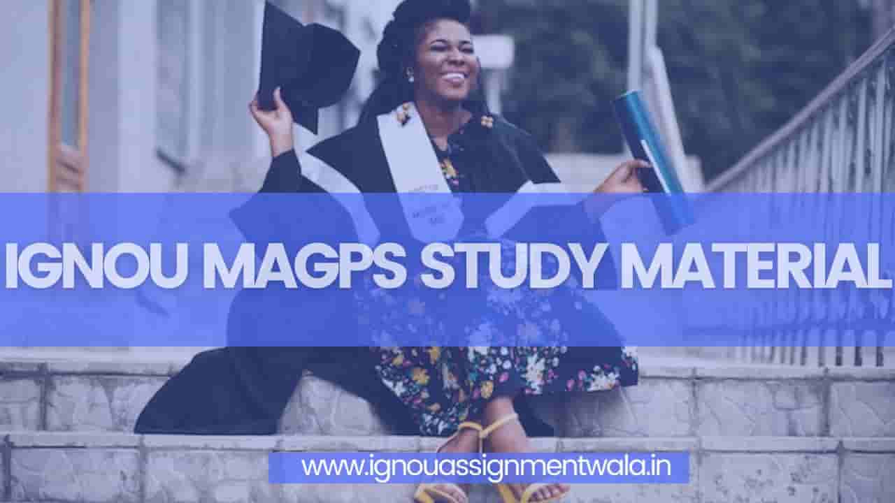 You are currently viewing IGNOU MAGPS STUDY MATERIAL