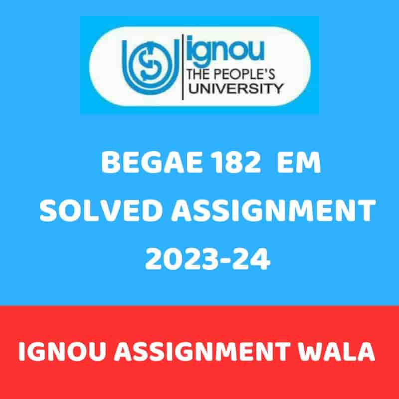 solved assignment of ignou 2023