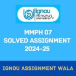 IGNOU MMPH 07 SOLVED ASSIGNMENT 2024-25