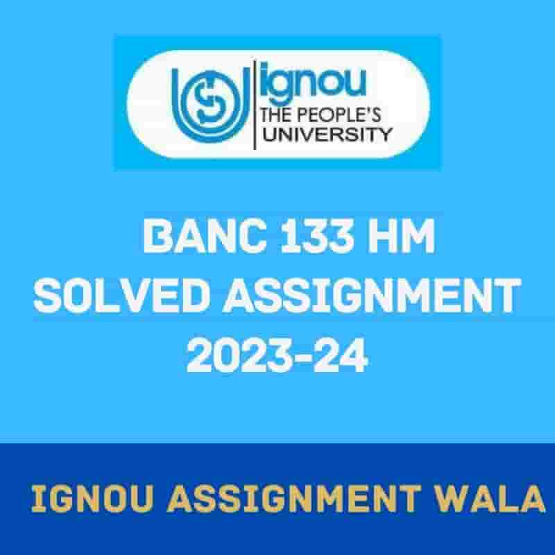 You are currently viewing IGNOU BANC 133 HINDI SOLVED ASSIGNMENT 2023-24