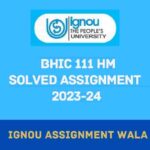 IGNOU BHIC 111 HINDI SOLVED ASSIGNMENT 2023-24