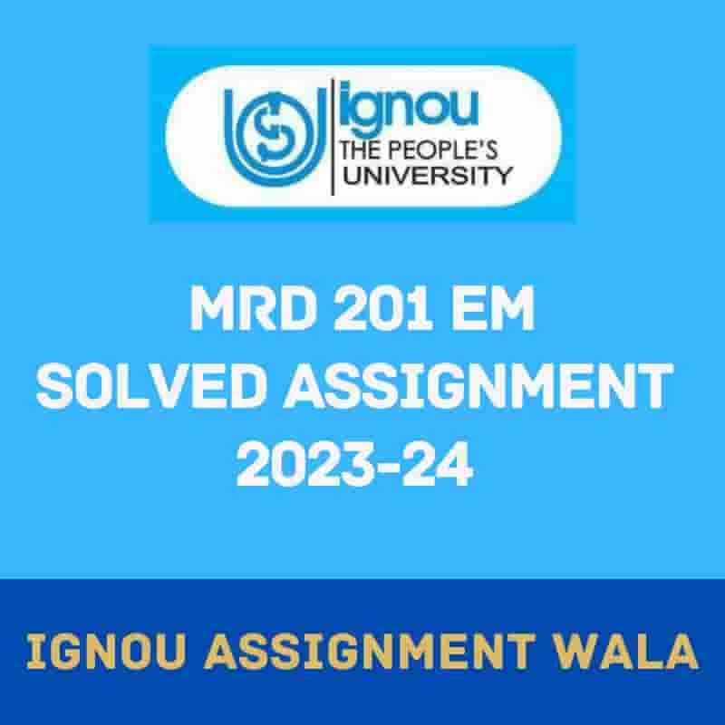 You are currently viewing IGNOU MRD 201 PGDRD SOLVED ASSIGNMENT 2023-24 SESSION