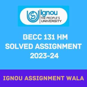Read more about the article IGNOU BECC 131 HINDI SOLVED ASSIGNMENT 2023-24