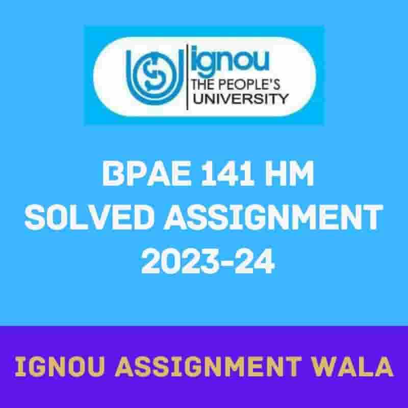 You are currently viewing IGNOU BPAE 141 HINDI SOLVED ASSIGNMENT 2023-24