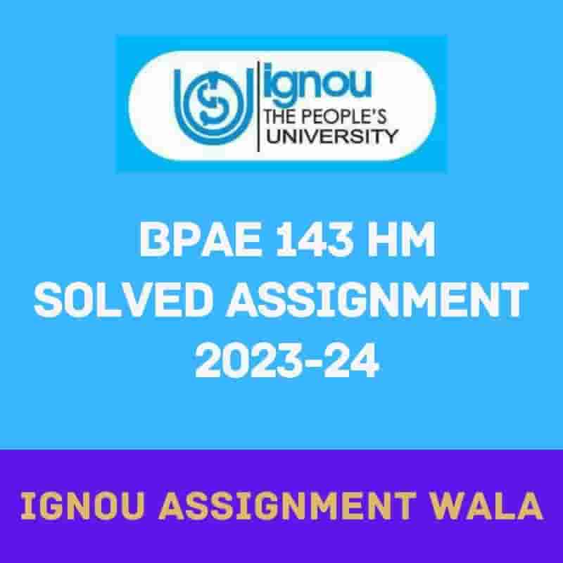 You are currently viewing IGNOU BPAE 143 HINDI SOLVED ASSIGNMENT 2023-24