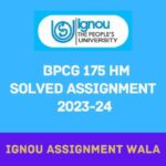 IGNOU BPCG 175 HINDI SOLVED ASSIGNMENT 2023-24