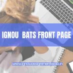 IGNOU BATS FRONT PAGE FREE  DOWNLOAD