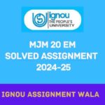 IGNOU MJM 20 ENGLISH SOLVED ASSIGNMENT 2023-24