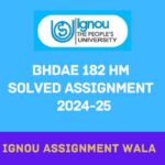 IGNOU BHDAE 182 HINDI SOLVED ASSIGNMENT 2024-25