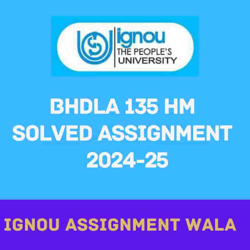 Read more about the article IGNOU BHDLA 135 HINDI SOLVED ASSIGNMENT 2024-25